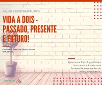 Vida a Dois - Passado, Presente e Futuro!